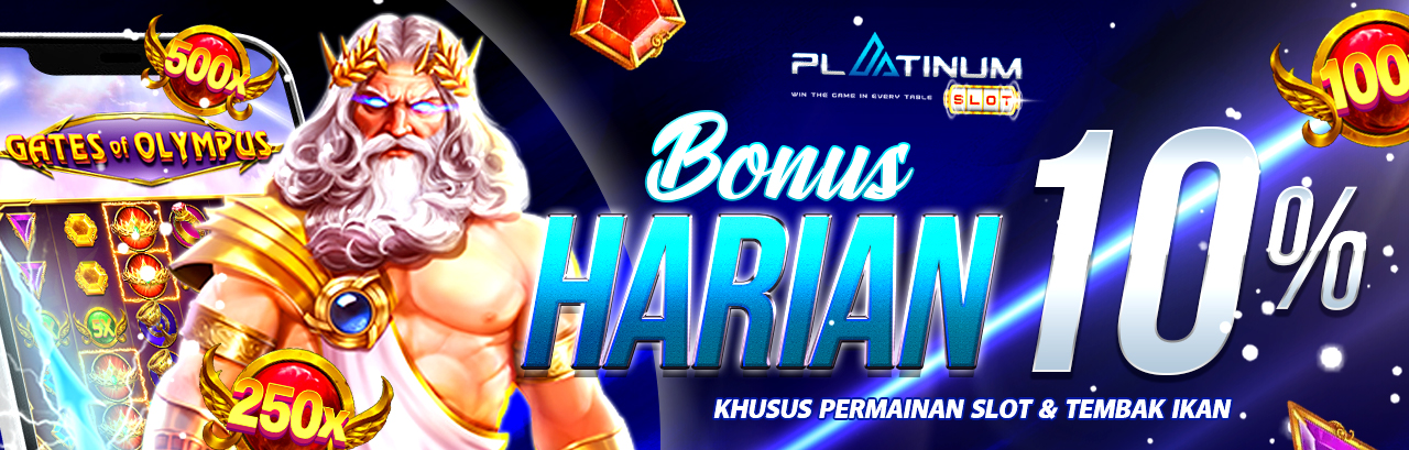bonus harian 10% platinum slot